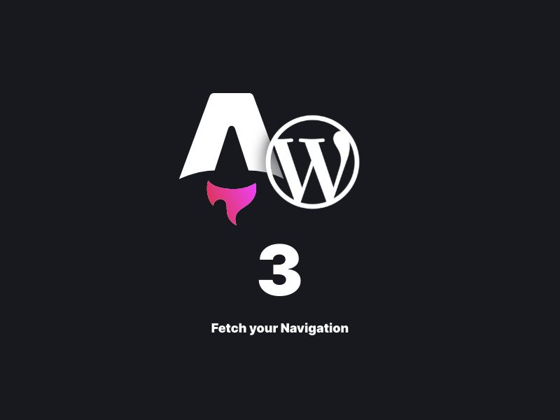 Set up your navigation in Astro and correctly fetch the items and it's order from your wordpress backend